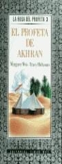 PROFETA DE AKHRAN, EL (TELA) | 9788477224921 | WEIS, MARGARET | Librería Castillón - Comprar libros online Aragón, Barbastro