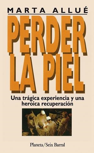 PERDER LA PIEL | 9788432240430 | ALLUE, MARTA | Librería Castillón - Comprar libros online Aragón, Barbastro