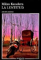 LENTITUD, LA % | 9788472238558 | KUNDERA, MILAN | Librería Castillón - Comprar libros online Aragón, Barbastro