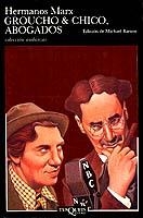 GROUCHO CHICO ABOGADOS | 9788472231085 | HERMANOS MARX | Librería Castillón - Comprar libros online Aragón, Barbastro