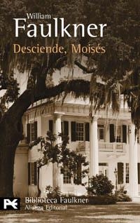 DESCIENDE MOISES (LB) | 9788420656595 | FAULKNER, WILLIAM | Librería Castillón - Comprar libros online Aragón, Barbastro
