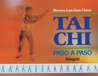 TAI CHI PASO A PASO | 9788479010973 | MAESTRO LAM KAM CHUEN | Librería Castillón - Comprar libros online Aragón, Barbastro