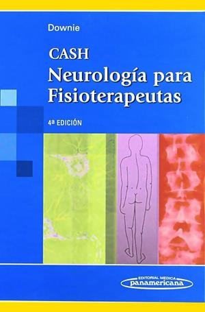 NEUROLOGIA PARA FISIOTERAPEUTAS | 9789500603652 | CASH | Librería Castillón - Comprar libros online Aragón, Barbastro
