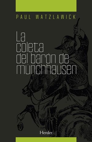 La coleta del barón Münchhausen | 9788425417672 | Watzlawick, Paul | Librería Castillón - Comprar libros online Aragón, Barbastro
