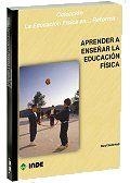 APRENDER A ENSEÑAR LA EDUCACION FISICA | 9788487330803 | SIEDENTOP, DARYL | Librería Castillón - Comprar libros online Aragón, Barbastro