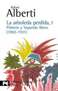 ARBOLEDA PERDIDA 1, LA (LB) | 9788420638027 | ALBERTI, RAFAEL | Librería Castillón - Comprar libros online Aragón, Barbastro