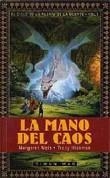 MANO DEL CAOS, LA (BUTXACA) | 9788448030704 | WEIS, MARGARET | Librería Castillón - Comprar libros online Aragón, Barbastro