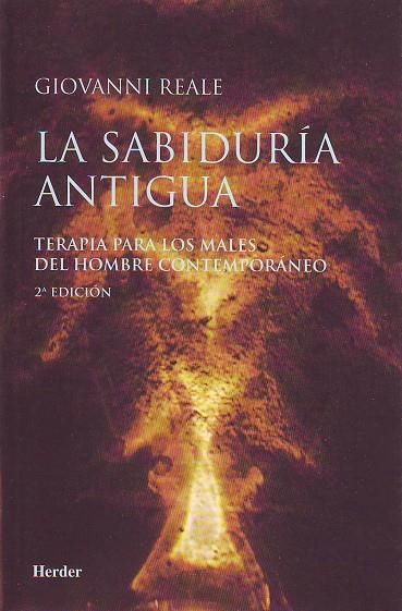 La sabiduría antigua | 9788425419829 | Reale, Giovanni | Librería Castillón - Comprar libros online Aragón, Barbastro