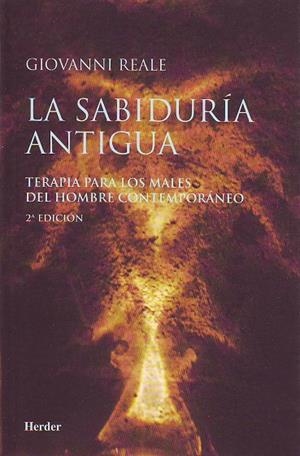 La sabiduría antigua | 9788425419829 | Reale, Giovanni | Librería Castillón - Comprar libros online Aragón, Barbastro