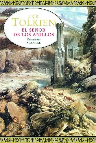 SEÑOR DE LOS ANILLOS, EL (OBRA COMPLETA ILUSTRADA) | 9788445071793 | TOLKIEN, J. R. R. | Librería Castillón - Comprar libros online Aragón, Barbastro