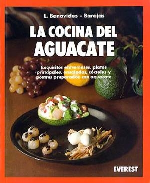 COCINA DEL AGUACATE, LA | 9788424122652 | BENAVIDES BARAJAS, L. | Librería Castillón - Comprar libros online Aragón, Barbastro