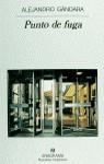 PUNTO DE FUGA | 9788433910844 | GANDARA, ALEJANDRO | Librería Castillón - Comprar libros online Aragón, Barbastro