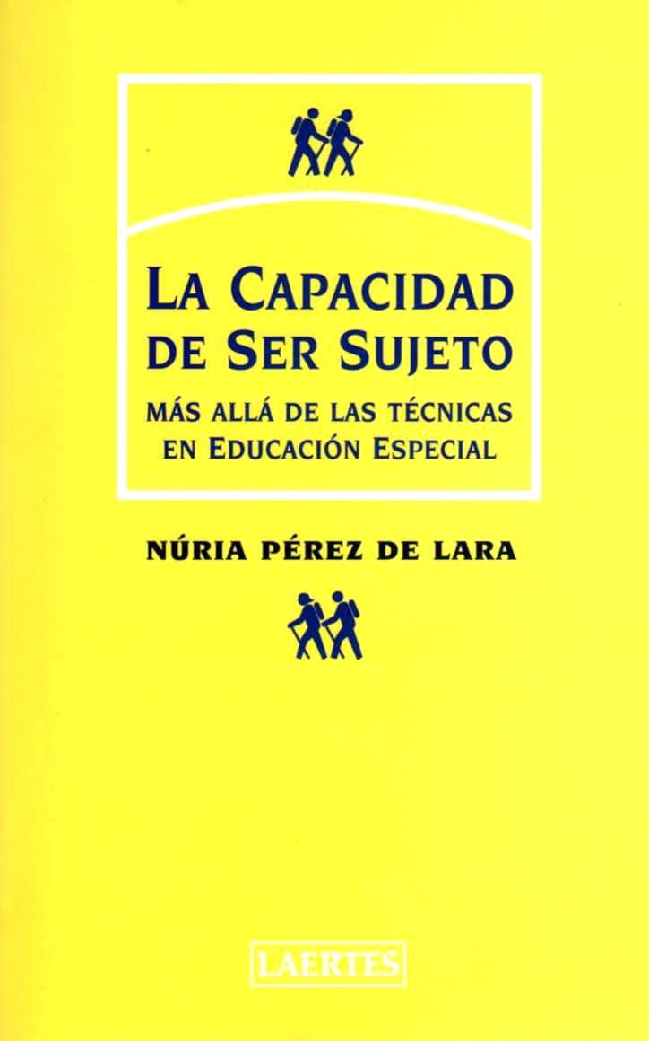 CAPACIDAD DE SER SUJETO, LA | 9788475843612 | PEREZ DE LARA, NURIA | Librería Castillón - Comprar libros online Aragón, Barbastro