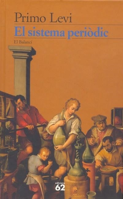 SISTEMA PERIODIC, EL (BALANCI) | 9788429744149 | LEVI, PRIMO | Librería Castillón - Comprar libros online Aragón, Barbastro