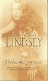 UN HOMBRE PARA MI | 9788466613637 | LINDSEY, JOHANNA | Librería Castillón - Comprar libros online Aragón, Barbastro
