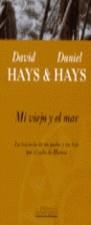 MI VIEJO Y EL MAR (BGV) | 9788440682758 | HAYS, DAVID | Librería Castillón - Comprar libros online Aragón, Barbastro
