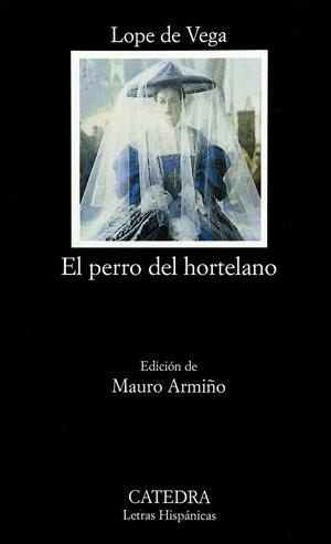 PERRO DEL HORTELANO, EL (LH) | 9788437614762 | LOPE DE VEGA | Librería Castillón - Comprar libros online Aragón, Barbastro