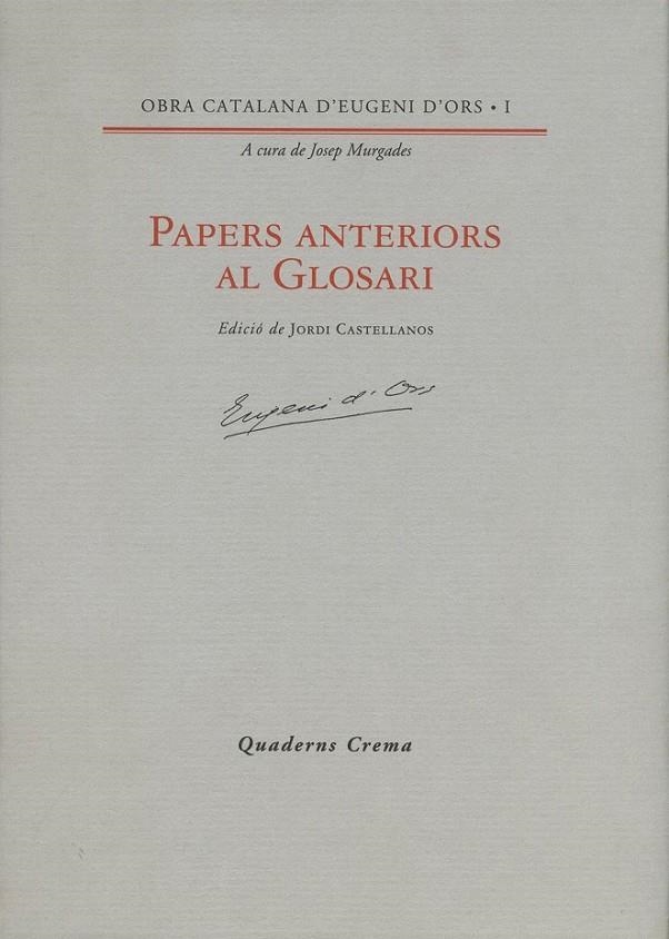Papers anteriors al Glosari | 9788477270935 | d'Ors, Eugeni | Librería Castillón - Comprar libros online Aragón, Barbastro