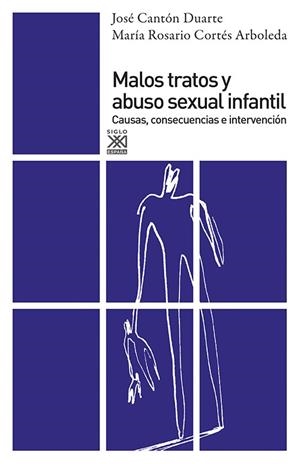 MALOS TRATOS Y ABUSO SEXUAL INFANTIL | 9788432309489 | CANTON DUARTE, JOSE | Librería Castillón - Comprar libros online Aragón, Barbastro