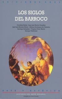 SIGLOS DEL BARROCO, LOS | 9788446007357 | BELDA, CRISTOBAL | Librería Castillón - Comprar libros online Aragón, Barbastro