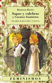 Sapos y culebras (y cuentos feministas) | 9788437612331 | Davies, Bronwyn | Librería Castillón - Comprar libros online Aragón, Barbastro