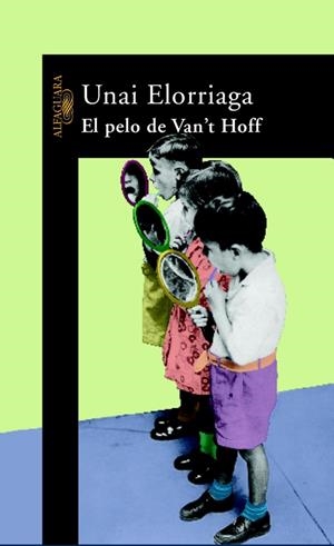 PELO DE VAN HOFF, EL | 9788420401157 | Unai Elorriaga | Librería Castillón - Comprar libros online Aragón, Barbastro