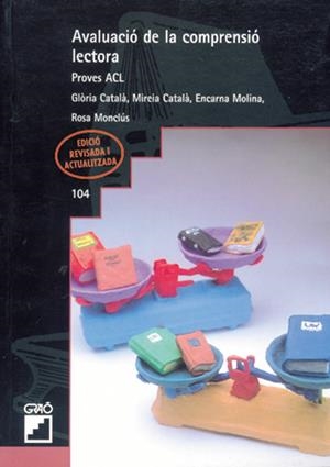 AVALUACIO DE LA COMPRENSIO LECTORA | 9788478271436 | CATALA, GLORIA | Librería Castillón - Comprar libros online Aragón, Barbastro