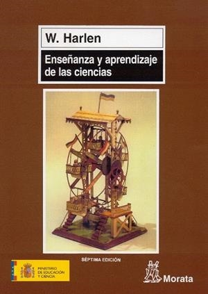 ENSEÑANZA Y APRENDIZAJE DE LAS CIENCIAS | 9788471123312 | HARLEN, WYNNE | Librería Castillón - Comprar libros online Aragón, Barbastro