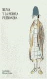 MUNIA Y LA SEÑORA PILTRONERA - F.P. | 9788423312900 | BALZOLA, ASUN | Librería Castillón - Comprar libros online Aragón, Barbastro