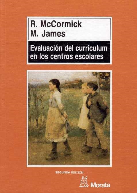 EVALUACION DEL CURRICULUM EN LOS CENTROS ESCOLARES | 9788471123886 | MCCORMICK, R. | Librería Castillón - Comprar libros online Aragón, Barbastro