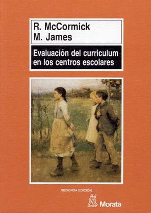 EVALUACION DEL CURRICULUM EN LOS CENTROS ESCOLARES | 9788471123886 | MCCORMICK, R. | Librería Castillón - Comprar libros online Aragón, Barbastro