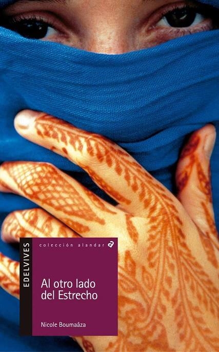 AL OTRO LADO DEL ESTRECHO (ALANDAR) | 9788426349736 | BOUMAAZA, NICOLE | Librería Castillón - Comprar libros online Aragón, Barbastro