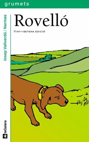 ROVELLO (GRUMETS) % | 9788424681029 | VALLVERDU AIXALA, JOSEP | Librería Castillón - Comprar libros online Aragón, Barbastro