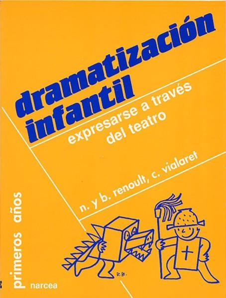 Dramatización infantil | 9788427710665 | Renoult, N./y otros | Librería Castillón - Comprar libros online Aragón, Barbastro