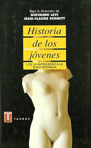 HISTORIA DE LOS JOVENES VOL. 1 | 9788430600670 | LEVI GIOVANNI ET SCH | Librería Castillón - Comprar libros online Aragón, Barbastro