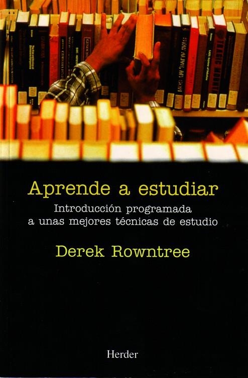 Aprende a estudiar | 9788425406201 | Rowntree, Derek | Librería Castillón - Comprar libros online Aragón, Barbastro