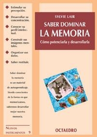 SABER DOMINAR LA MEMORIA | 9788480633598 | LAIR, SYLVIE | Librería Castillón - Comprar libros online Aragón, Barbastro