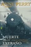 MUERTE DE UN EXTRAÑO (BYBLOS) | 9788466616270 | PERRY, ANNE | Librería Castillón - Comprar libros online Aragón, Barbastro
