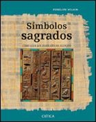SIMBOLOS SAGRADOS | 9788484325116 | WILSON, PENELOPE | Librería Castillón - Comprar libros online Aragón, Barbastro