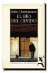 RIO DEL OLVIDO, EL | 9788432206153 | LLAMAZARES, JULIO | Librería Castillón - Comprar libros online Aragón, Barbastro