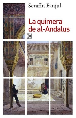 QUIMERA DE AL-ANDALUS, LA | 9788432311505 | FANJUL, SERAFIN | Librería Castillón - Comprar libros online Aragón, Barbastro