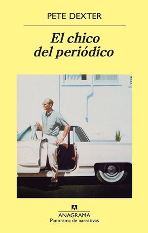 CHICO DEL PERIODICO, EL (PN) | 9788433906984 | DEXTER, PETE | Librería Castillón - Comprar libros online Aragón, Barbastro