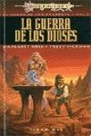 GUERRA DE LOS DIOSES, LA (RUSTEGA) | 9788448039042 | WEIS, MARGARET | Librería Castillón - Comprar libros online Aragón, Barbastro