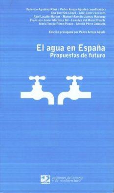 AGUA EN ESPAÑA, EL | 9788487198892 | VV.AA. | Librería Castillón - Comprar libros online Aragón, Barbastro