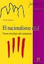 NACIONALISME DIVI, EL | 9788449012853 | TOBEÑA, ADOLF | Librería Castillón - Comprar libros online Aragón, Barbastro