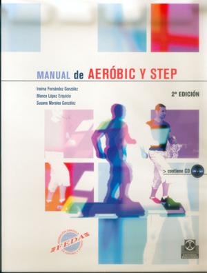 MANUAL DE AEROBIC Y STEP + CD ROM | 9788480197625 | MORAL GONZALEZ, SUSANA | Librería Castillón - Comprar libros online Aragón, Barbastro