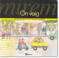 MIREM ON VAIG % | 9788424613068 | RIBAS, TERESA | Librería Castillón - Comprar libros online Aragón, Barbastro