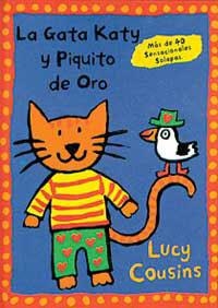 GATA KATY Y PIQUITO DE ORO, LA | 9788488061386 | COUSINS, LUCY | Librería Castillón - Comprar libros online Aragón, Barbastro