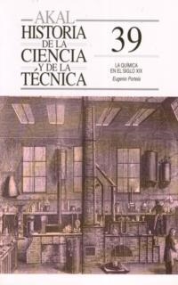 QUIMICA EN EL SIGLO XIX, LA | 9788446007944 | PORTELA, EUGENIO | Librería Castillón - Comprar libros online Aragón, Barbastro