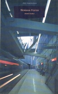 NORMAN FOSTER | 9788446008446 | TREIBER, DANIEL | Librería Castillón - Comprar libros online Aragón, Barbastro